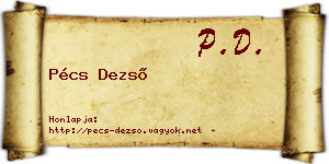 Pécs Dezső névjegykártya